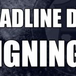 Deadline Day Signings