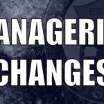 Managerial Changes