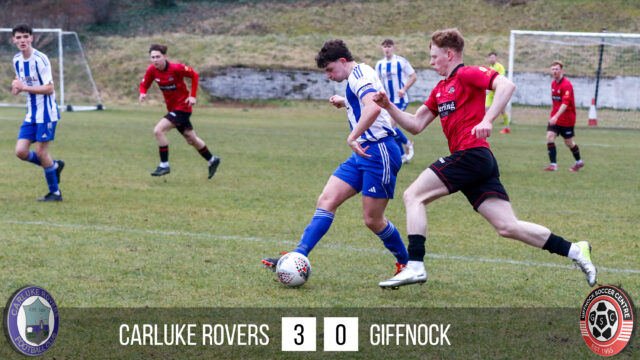 Carluke Rovers 3 v 0 Giffnock