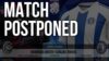 Match Postponed