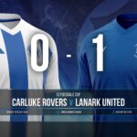 Carluke Rovers 0 v 1 Lanark United