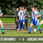 St Anthonys 1 v 0 Carluke Rovers